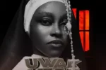Aquilla Bellz – Uwak Mfon