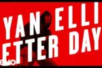 Ryan Ellis – Better Days