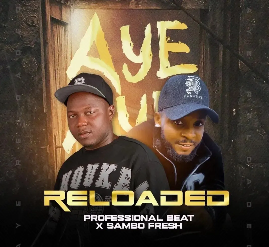 Professional Beat – Aye Reloaded feat. Samba Fresh