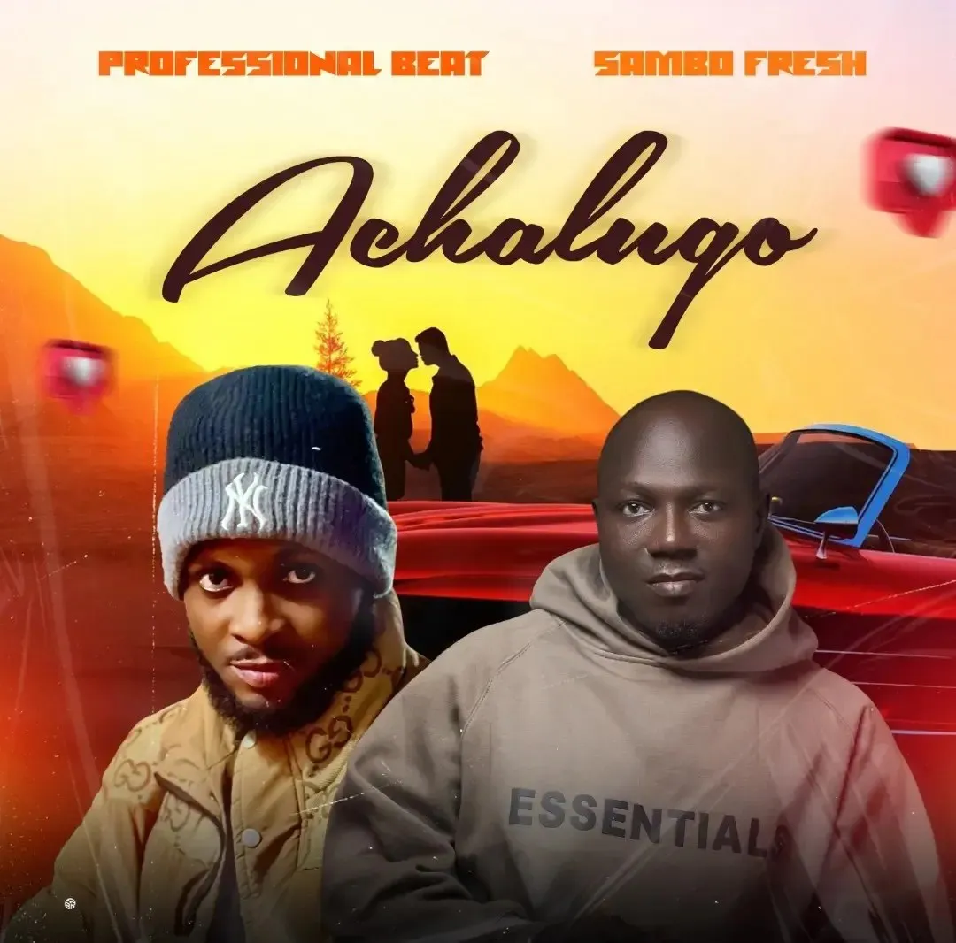 Professional Beat – Achalugo feat. Samba Fresh