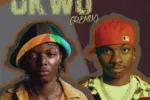 Rord Kelly – Okwu (Remix) ft. Chella