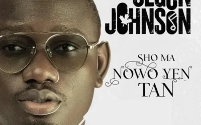 Segun Johnson – Sho Ma Nowo Ye Tan