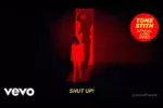 Tone Stith – SHUT UP
