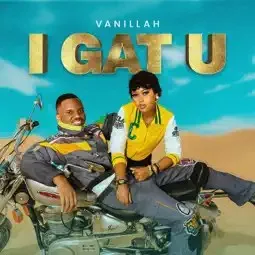 Vanillah – I Gat U