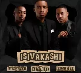 LeeMcKrazy, Keynote & Felo Le Tee – isiVakashi LeeMcKrazy, Keynote & Felo Le Tee – isiVakashi