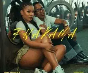 Big Xhosa – Phakama