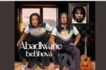 Abadlwane Bebhova – Igama lami ft. iBhovakazi