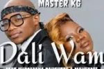 Nkosazana Daughter & Master KG – My Dali My Chocolate ft Dalom Kids & Makhadzi