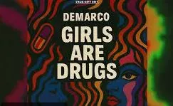 60DEMARCO – GIRLS ARE DRUGS DEMARCO – GIRLS ARE DRUGS