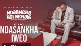 Kell Kay – Ndasankha Iweo Kell Kay – Ndasankha Iweo