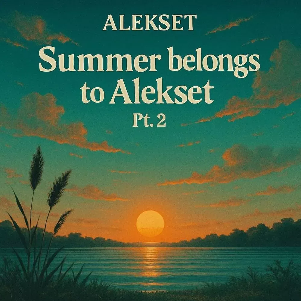 Alekset-Summer-Belongs-to-Alekset-Pt.2-Album Alekset – Summer Belongs to Alekset, Pt.2 (Album)
