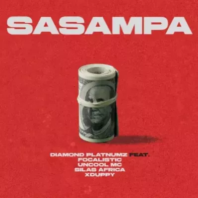 Diamond Platnumz – Sasampa ft. Focalistic, Uncool MC, Silas Africa, Xduppy