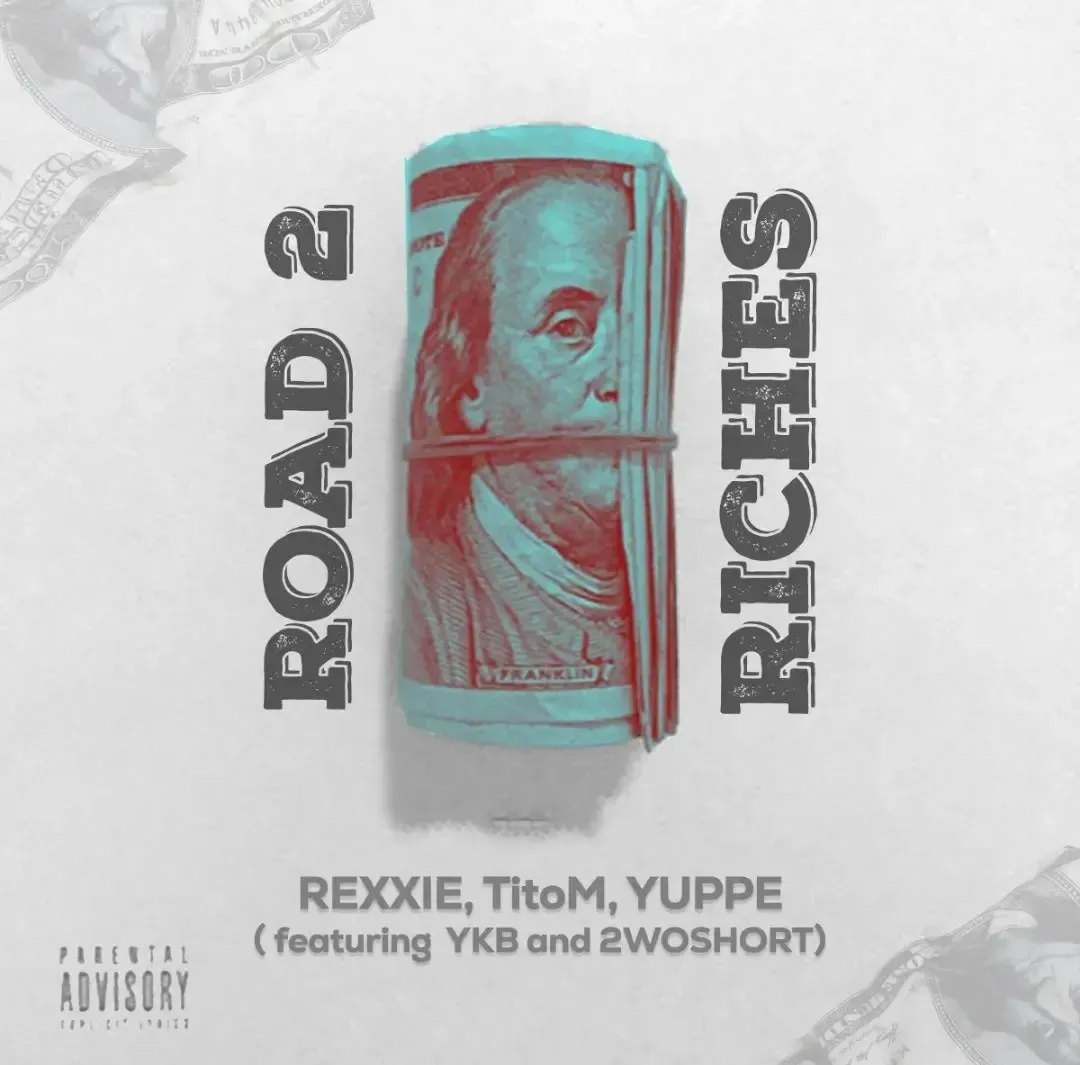 Rexxie, TitoM, Yuppe & YKB – Road 2 Riches feat. 2woShortRSA