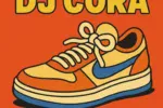 DJ Cora – Big Big Shoe