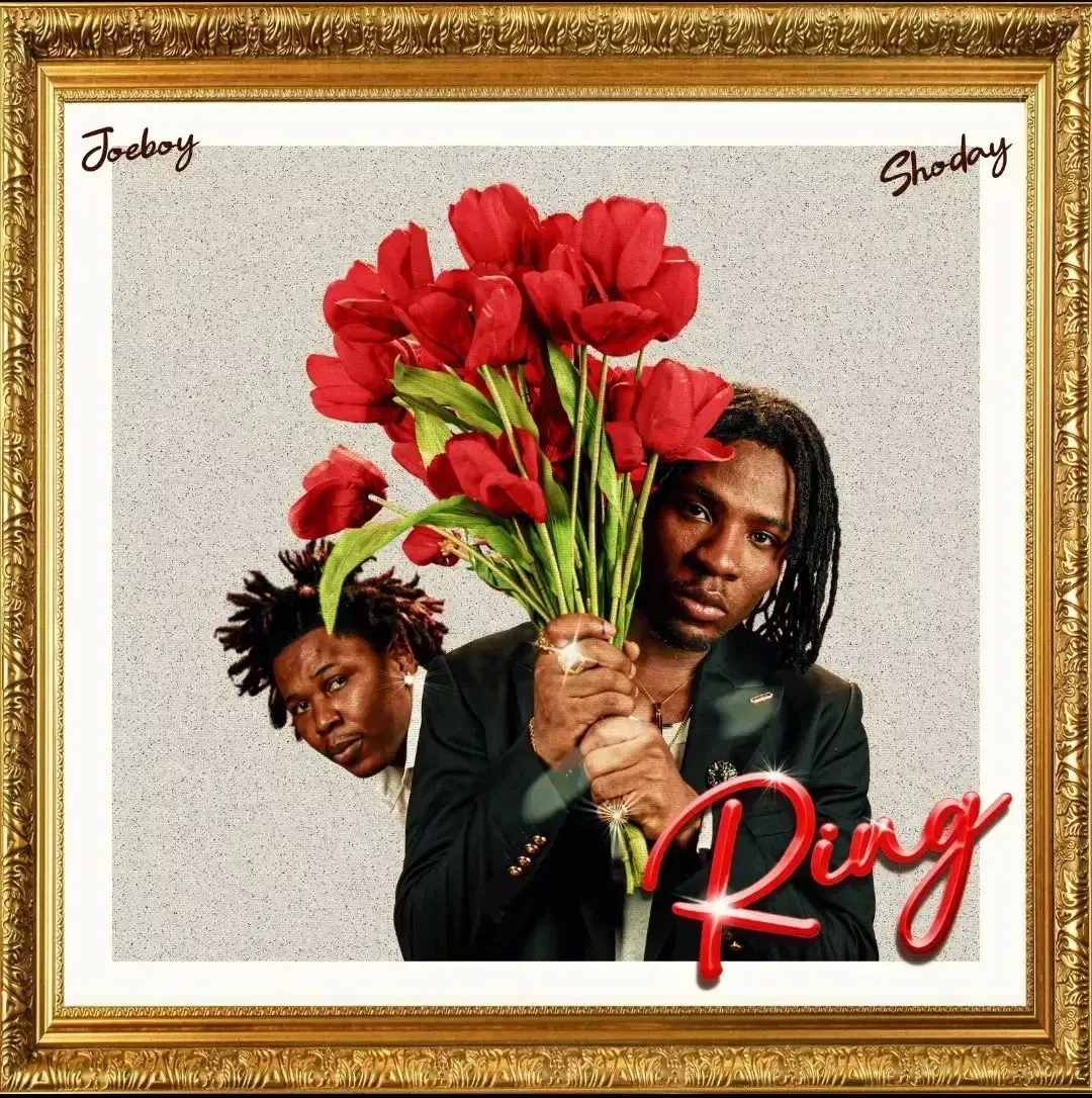 Joeboy & Shoday – Ring