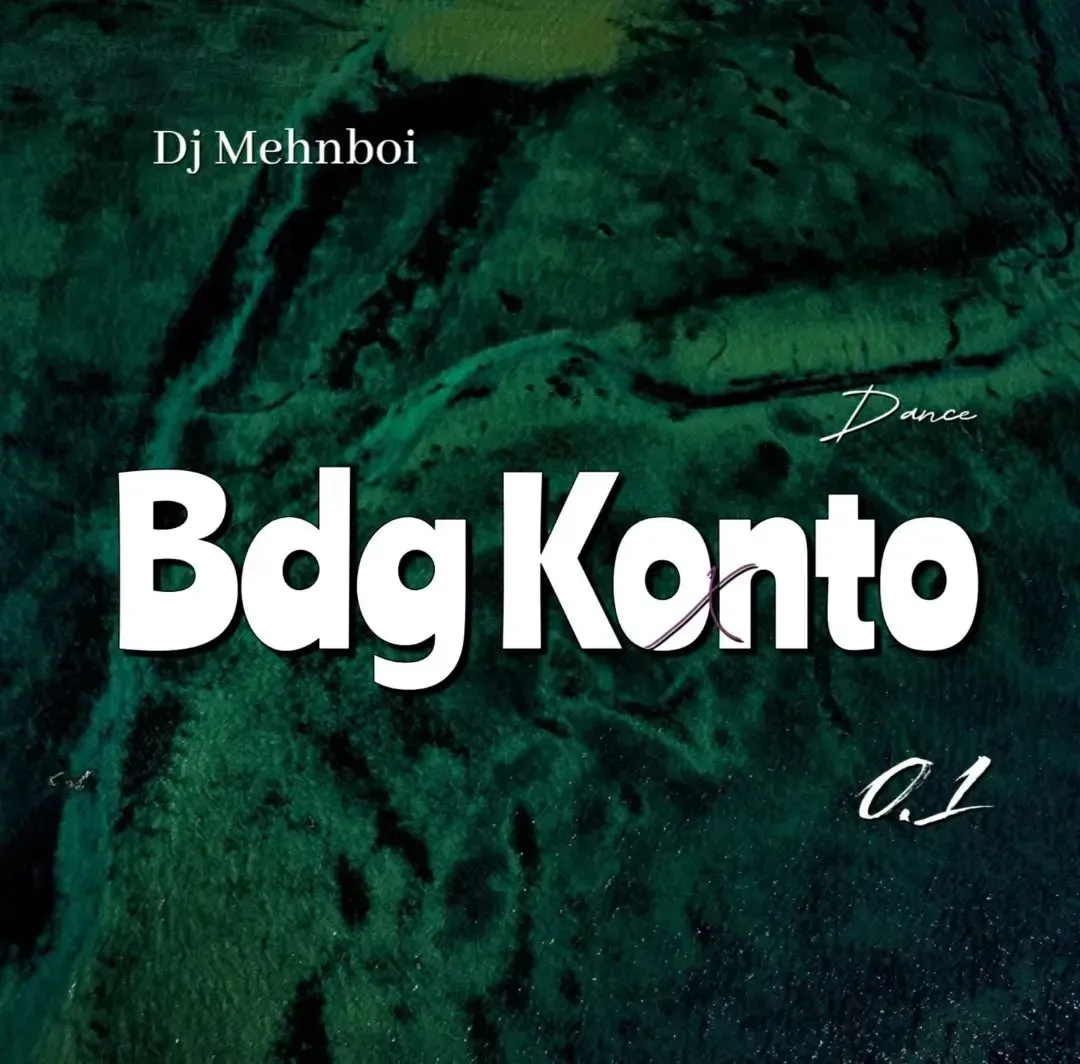 DJ Mehnboi – BDG Konto Song 0.1 feat. Kosere Master DJ Mehnboi – BDG Konto Song 0.1 feat. Kosere Master