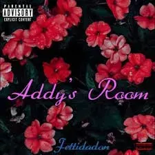 Fetti Da Don – Addy’s Room Fetti Da Don – Addy’s Room