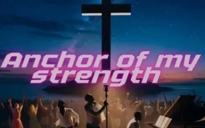 Paul Cleverlee – Anchor of My Strength