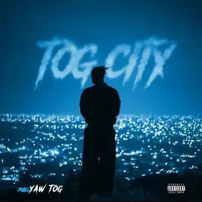 Yaw Tog – Tog City Album Yaw Tog – Tog City Album