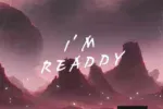 Boysweet – I’m Ready Ft Hansom