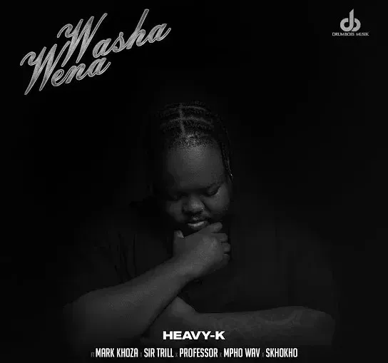 Heavy-K – Washa Wena ft. Mark Khoza, Sir Trill, Professor & Mpho Wav Heavy-K – Washa Wena ft. Mark Khoza, Sir Trill, Professor & Mpho Wav