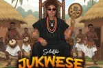 Solidstar – Jukwese Mp3 Download