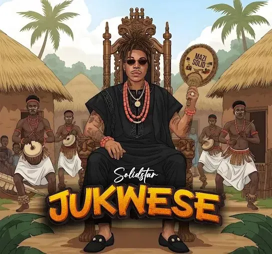 Solidstar – Jukwese Solidstar – Jukwese Mp3 Download