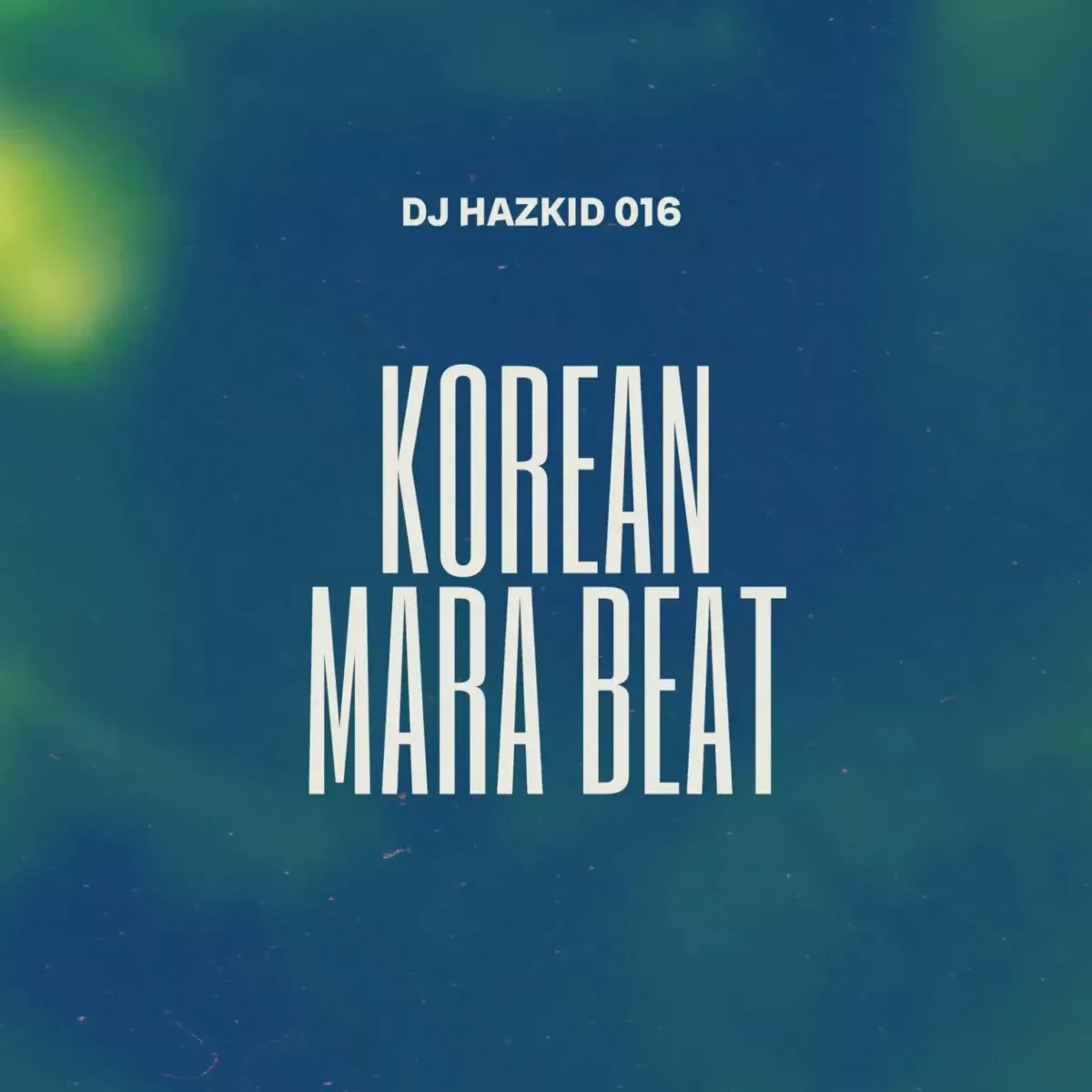 Dj Hazkid016 – Korean Mara Beat Dj Hazkid016 – Korean Mara Beat Mp3 Download