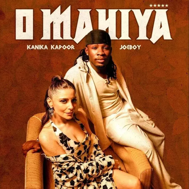 Kanika Kapoor – O Mahiya Ft Joeboy Kanika Kapoor – O Mahiya Ft Joeboy