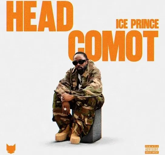 Ice Prince – Head Comot Ice Prince – Head Comot
