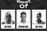 DJ Amacoz – Best Of Ayo Maff, Bhadboi OML & TML Vibez Mixtape