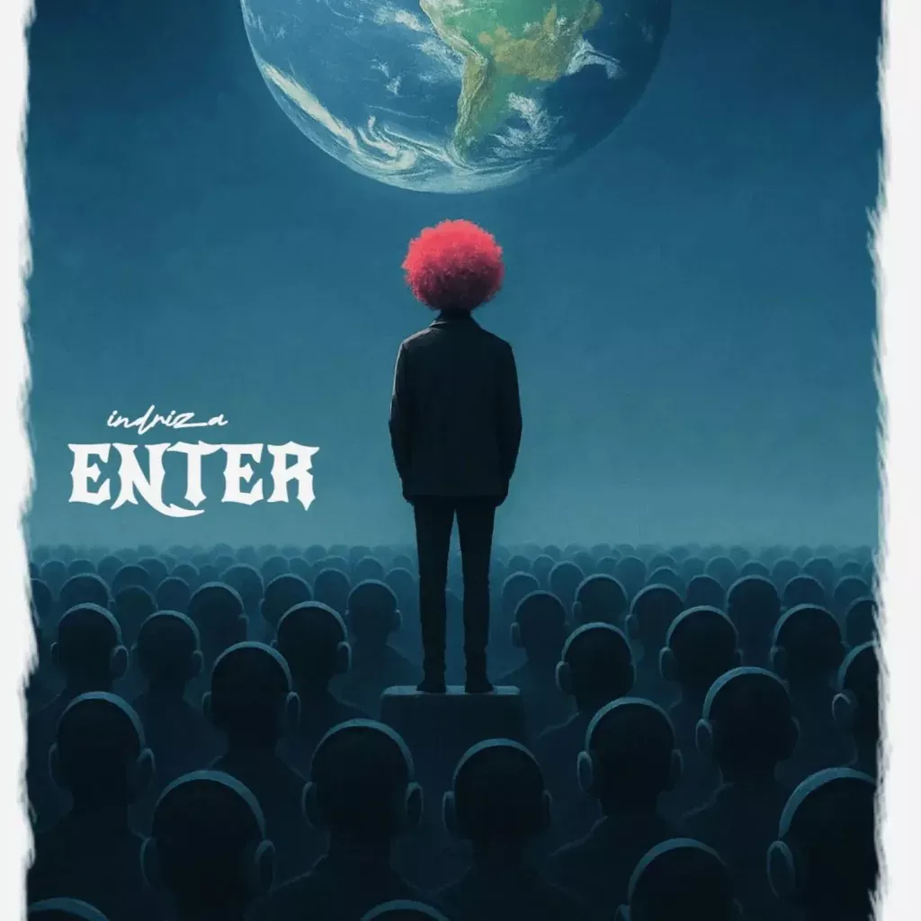 Indriza-Enter Indriza – Enter