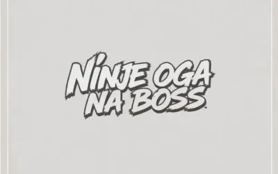Isa Chairman, Fela 2 & DJ Shaolin Temple – Ninje Oga Na Boss