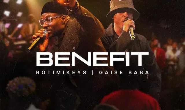 Rotimikeys-–-Benefit-Ft.-Gaise-Baba Rotimikeys – Benefit Ft. Gaise Baba