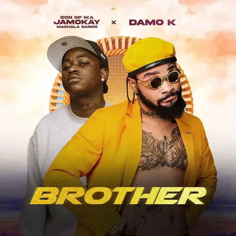 Son-Of-Ika-Jamokay-Damo-K-Brother Son Of Ika Jamokay & Damo K – Brother