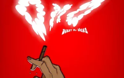 – Omo (Burst My Head)