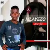 Mlayezo – Abas’yeke Mlayezo – Abas’yeke