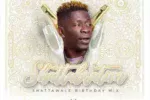 Shatta Wale – Birthday Remix