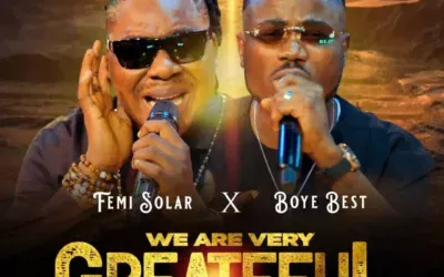 Femi Solar feat. Boye Best – We Are Very Grateful