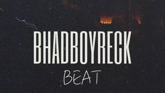 DJ Hazkid 016 – Bhadboyreck Beat