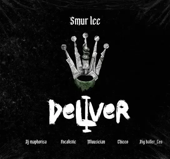 Smur Lee Deliver ft. DJ Maphorisa, Focalistic, And Ch’cco, Mluusician & BigBaller_Ceo