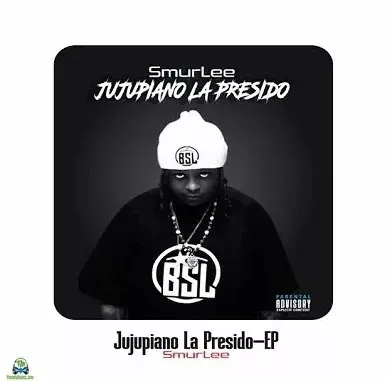 Smur Lee – Jujupiano La Presido EP Album