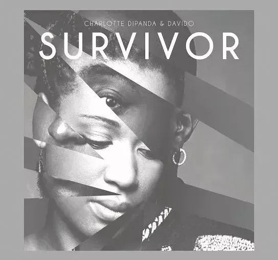 Charlotte DIPANDA – Survivor Ft. DAVIDO
