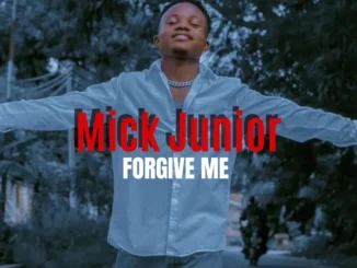 Mick Junior – Forgive Me