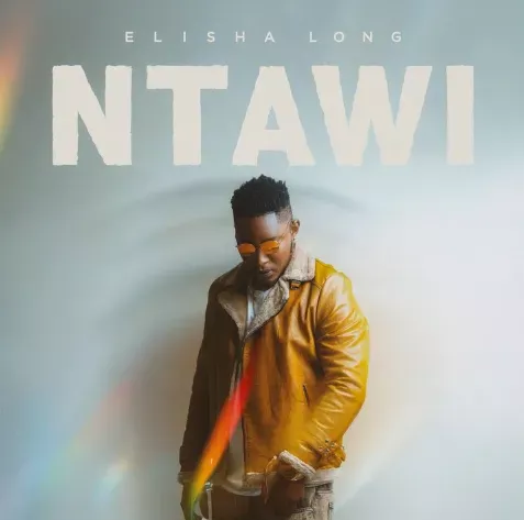 Elisha Long Ft. Nyarai – Ntawi