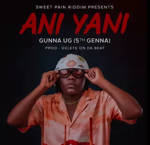 Gunna Ug – Ani Yani (sweetPanRiddim)