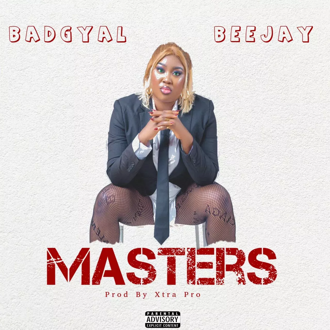 Badgyal Beejay – Masters( Prod by Xtra Pro)