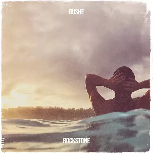 Rockstone – Bushe