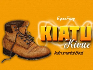 Eyoo Fazy – Kiatu Mp3 Download