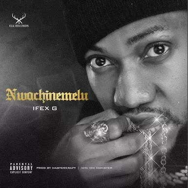 Ifex G – Nwachinemelu